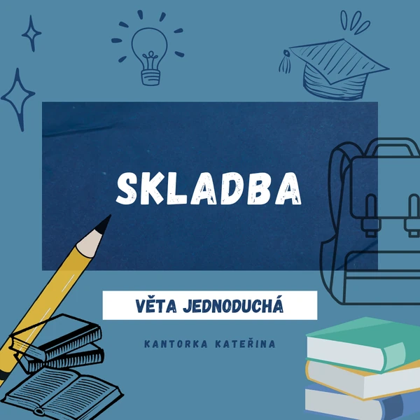 Skladba: věta jednoduchá