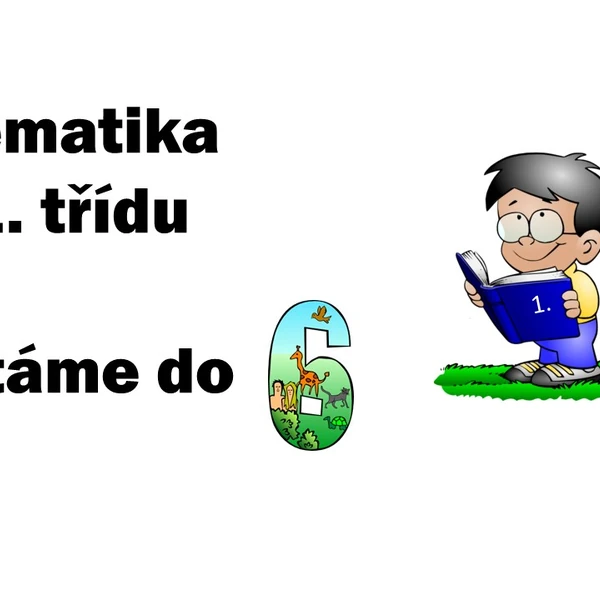 Matematika pro 1. třídu - počítání do 6