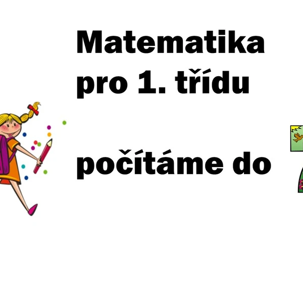 Matematika pro 1. třídu - počítáme do 7