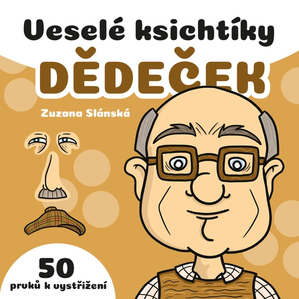 Veselé ksichtíky - DĚDEČEK