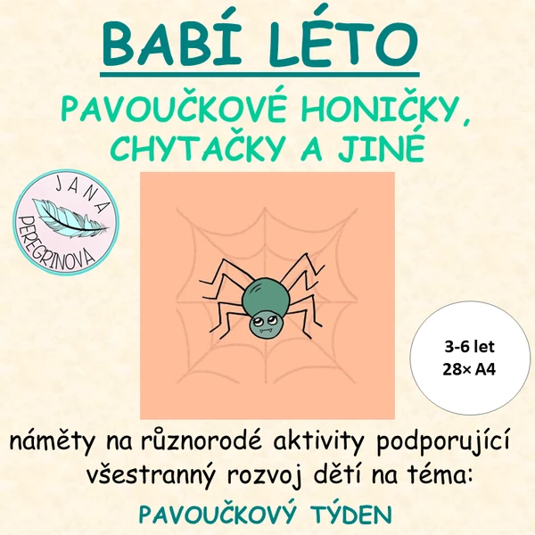 BABÍ LÉTO- PAVOUČKOVÉ honičky, chytačky a jiné