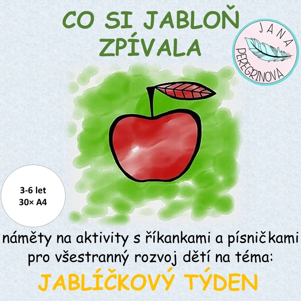 CO SI JABLOŇ ZPÍVALA – JABLÍČKOVÉ hry s POHYBOVÝMI říkankami a POHYBOVÝMI písničkami