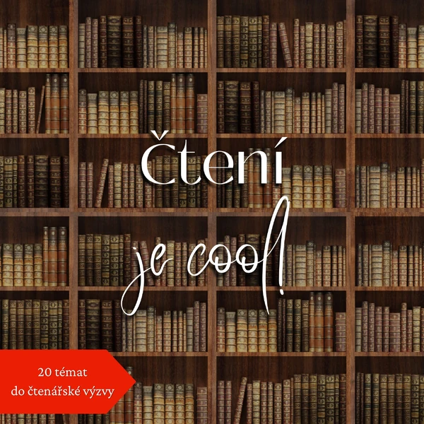 Čtení je cool! (20 témat do čtenářské výzvy)