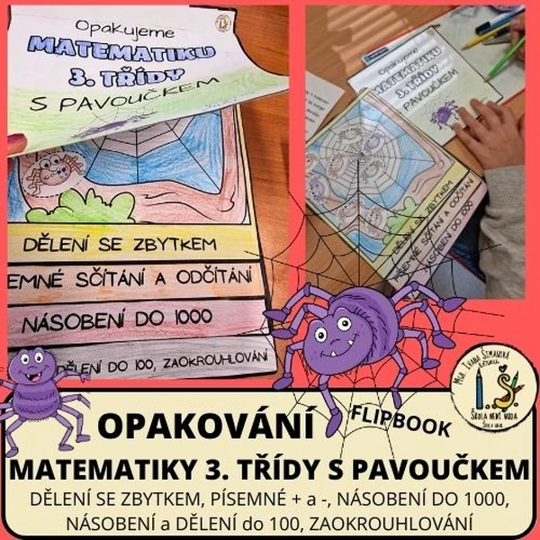 Zábavné nejen OPAKOVÁNÍ MATEMATIKY 3. TŘÍDY S PAVOUČKEM