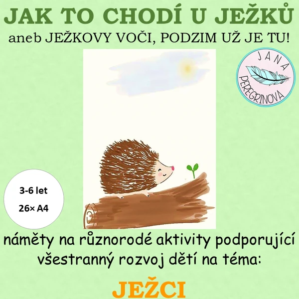 JAK TO CHODÍ U JEŽKŮ- JEŽCI a PODZIM/ veselé POHYBOVÉ aktivity