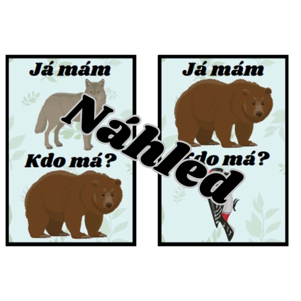 Já mám, kdo má - obyvatelé lesa
