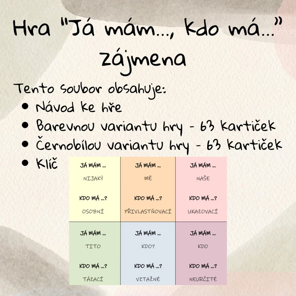 Hra "Já mám..., kdo má..." zájmena