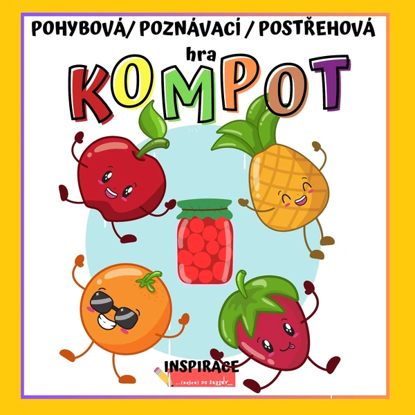 Pohybová/ postřehová / poznávací hra “NA KOMPOT”