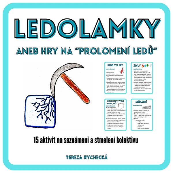Ledolamky aneb hry na prolomení ledů