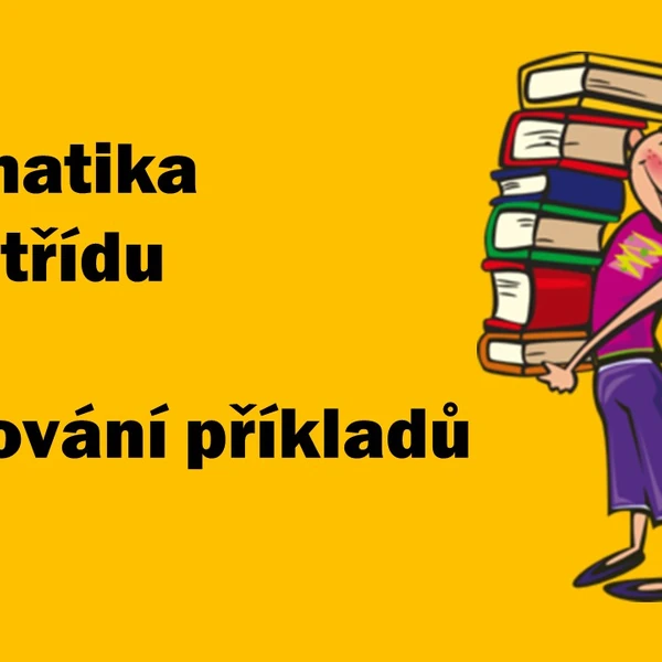 Matematika pro 1. třídu - doplňování příkladů
