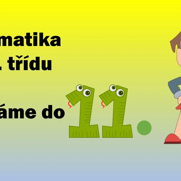 Matematika pro 1. třídu - počítáme do 11