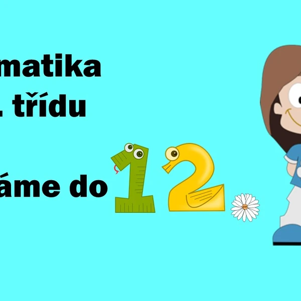 Matematika pro 1. třídu -počítání do 12