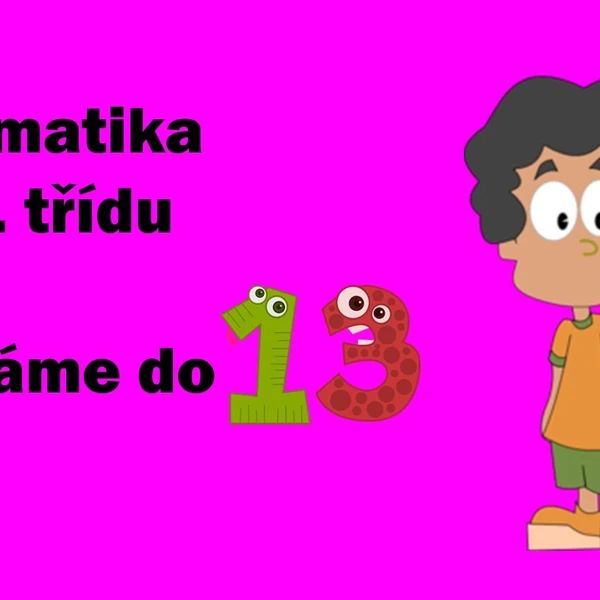 Matematika pro 1. třídu - počítáme do 13