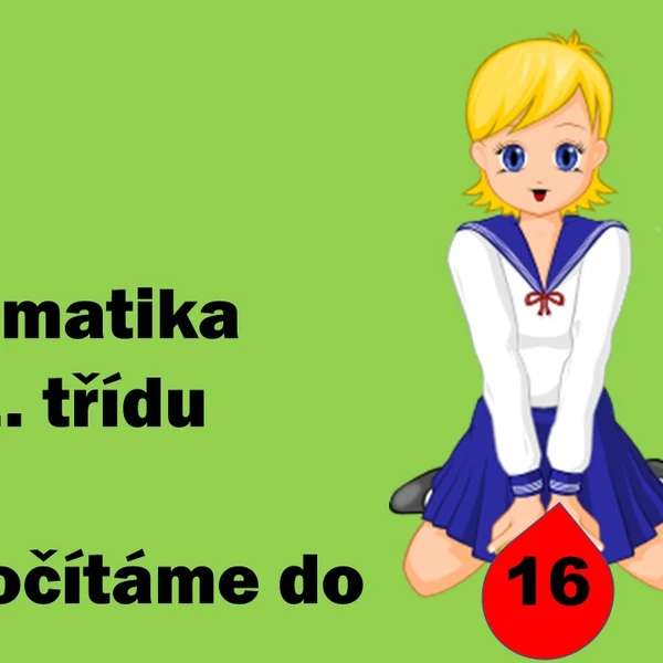 Matematika pro 1. třídu - počítáme do 16