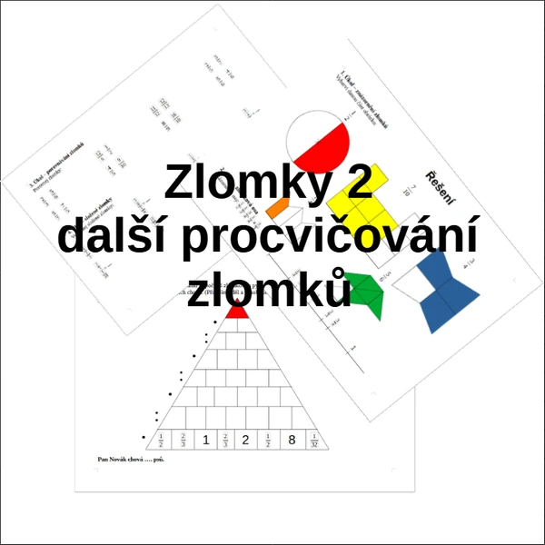 Zlomky 2 - pracovní listy