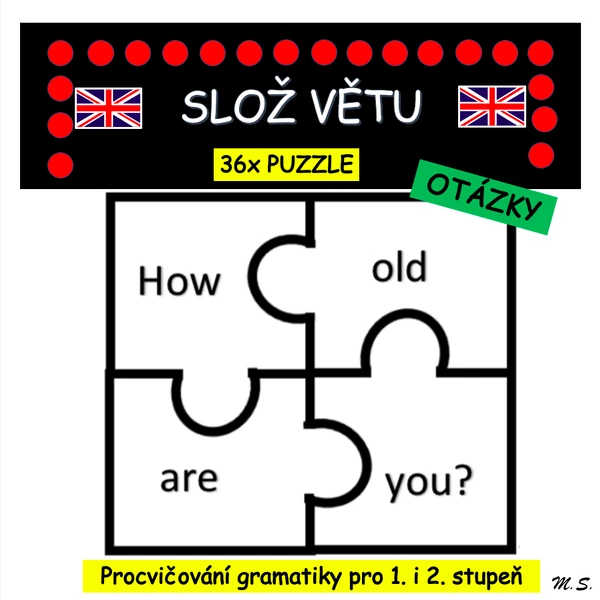SLOŽ VĚTU - PUZZLE - OTÁZKY - QUESTIONS