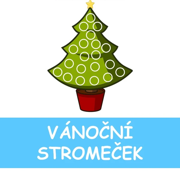 VÁNOČNÍ STROMEČEK