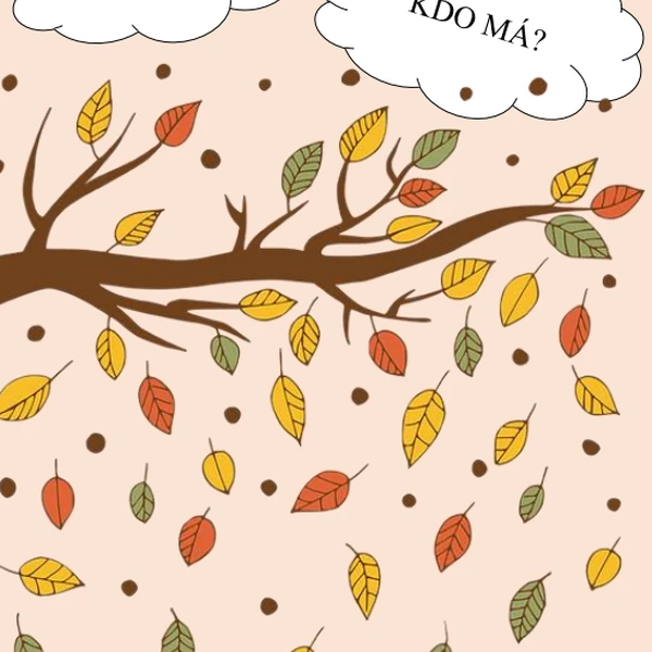 Já mám, kdo má - PODZIM 