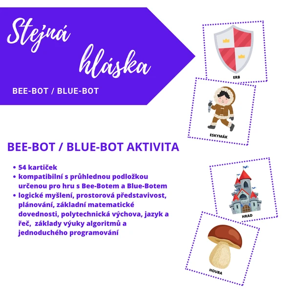Stejná hláska (Bee-Bot, Blue-Bot)