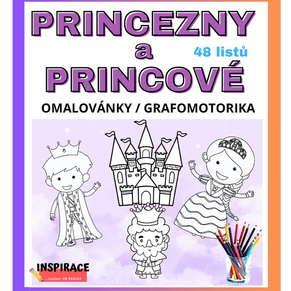 Omalovánky 🖍️- PRINCEZNY 👸 a PRINCOVÉ 🤴