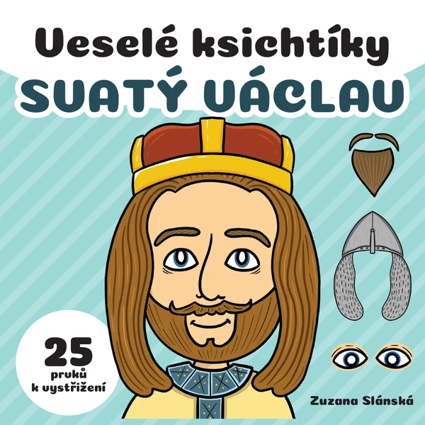 Veselé ksichtíky - SVATÝ VÁCLAV