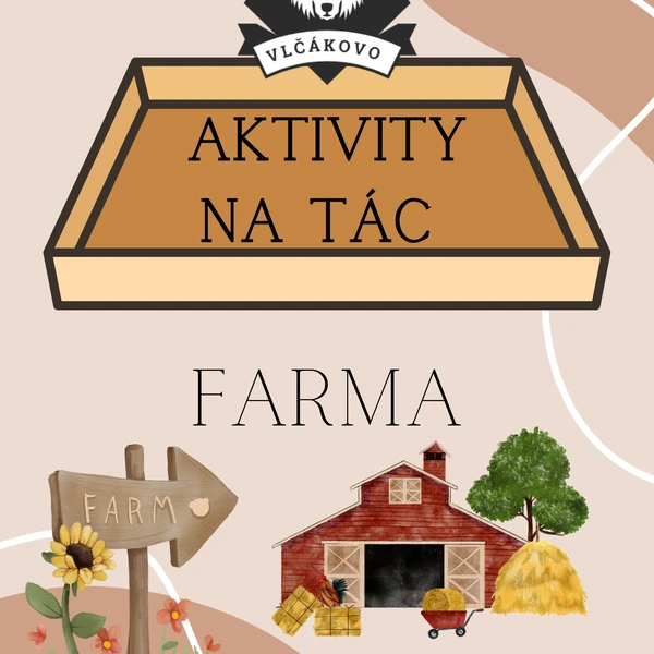 Aktivity na tác -Farma