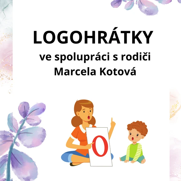 LOGOHRÁTKY VE SPOLUPRÁCI S RODIČI