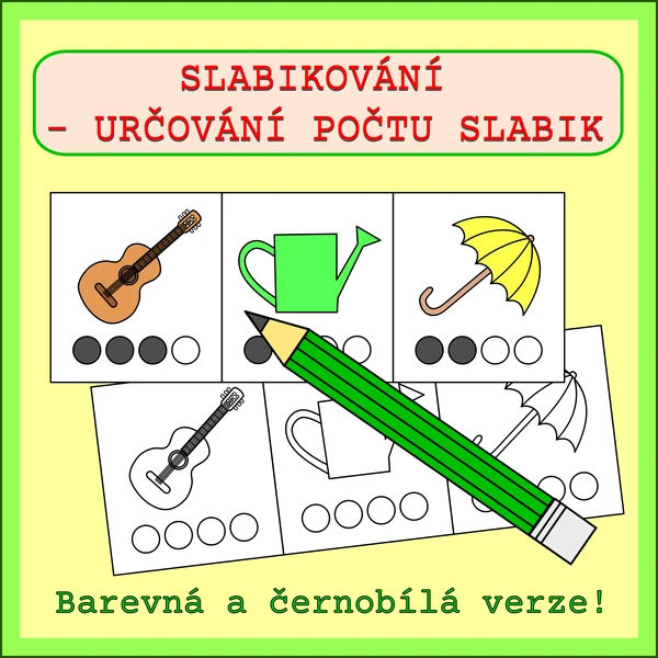 SLABIKOVÁNÍ - URČOVÁNÍ POČTU SLABIK