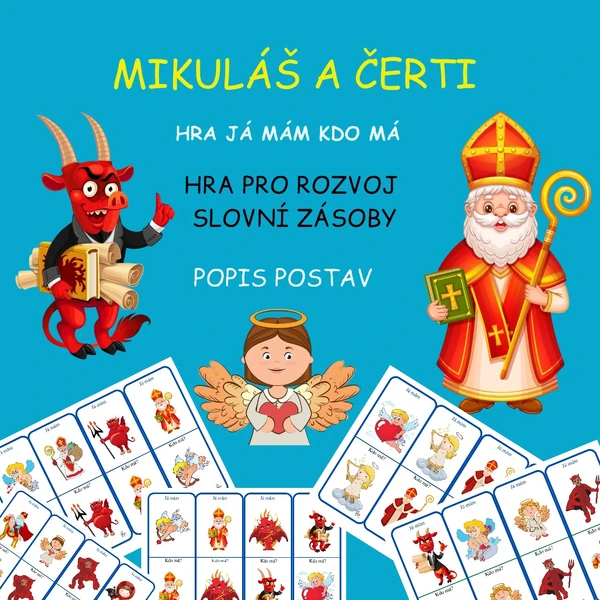 MIKULÁŠ A ČERTI - JÁ MÁM, KDO MÁ?