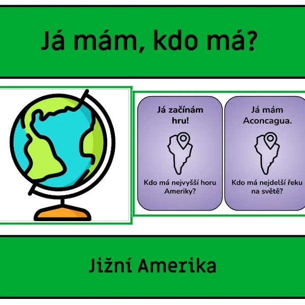 Jižní Amerika - Já mám, kdo má?