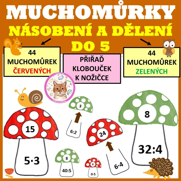 MUCHOMŮRKY - Násobení a dělení do 5