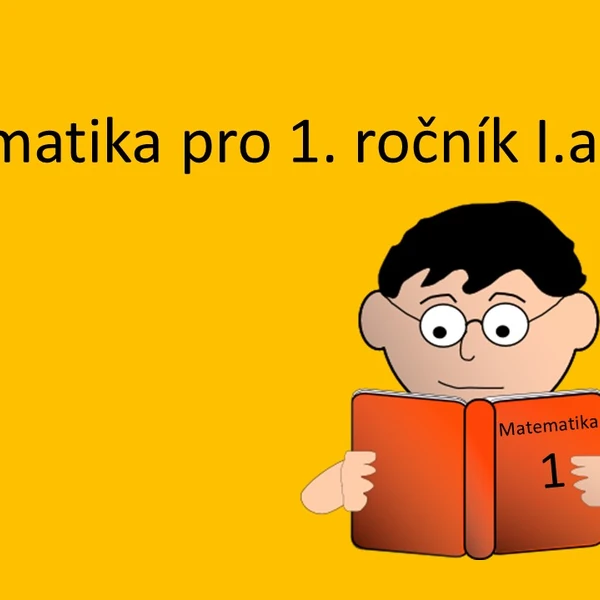 Matematika pro 1. ročník I a