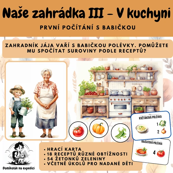 Naše zahrádka III - V kuchyni: první počítání s babičkou.