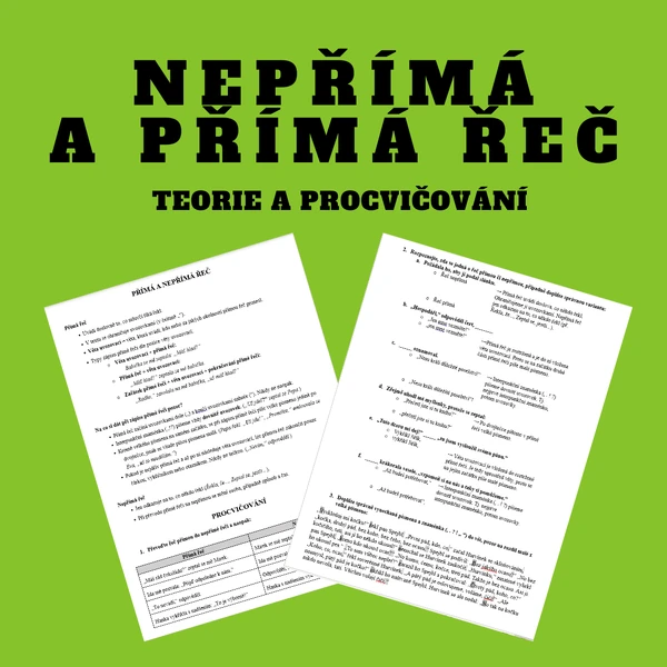 Přímá a nepřímá řeč - teorie a procvičování