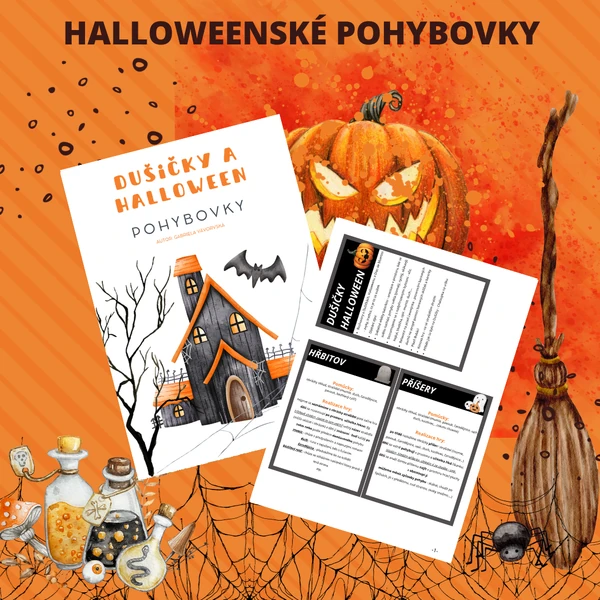 DUŠIČKY, HALLOWEEN - pohybové hry (kartičky)