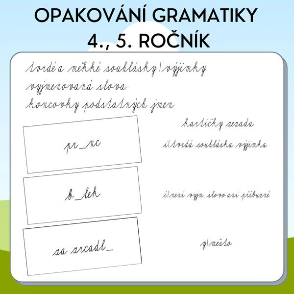 Opakování gramatiky (4., 5. ročník)
