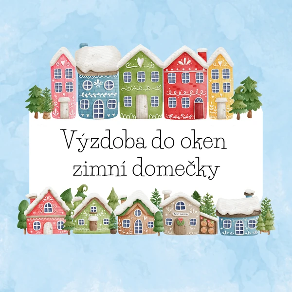 Výzdoba do oken-zimní domečky