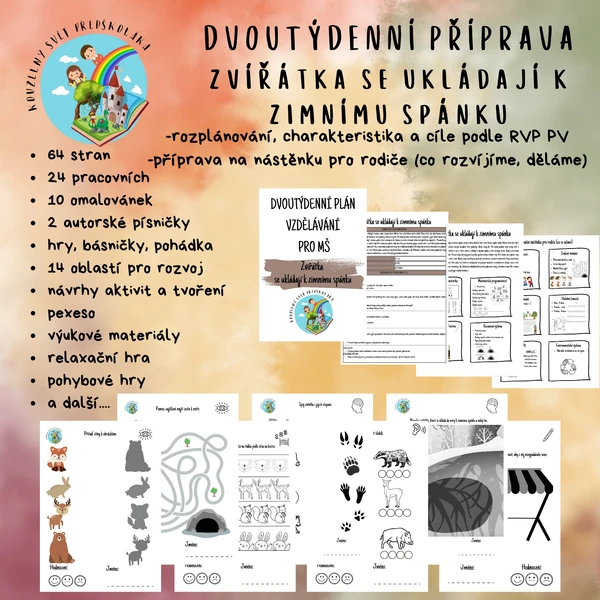 Zvířátka v lese - Zvířátka se ukládají k zimnímu spánku - dvoutýdenní příprava