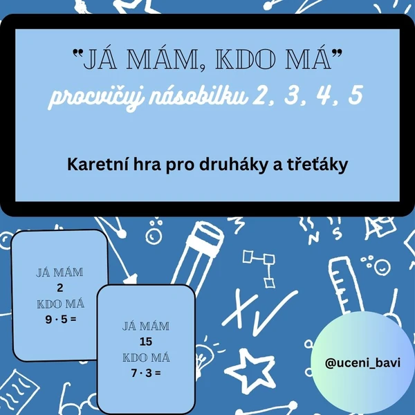 Já mám, kdo má - malá násobilka