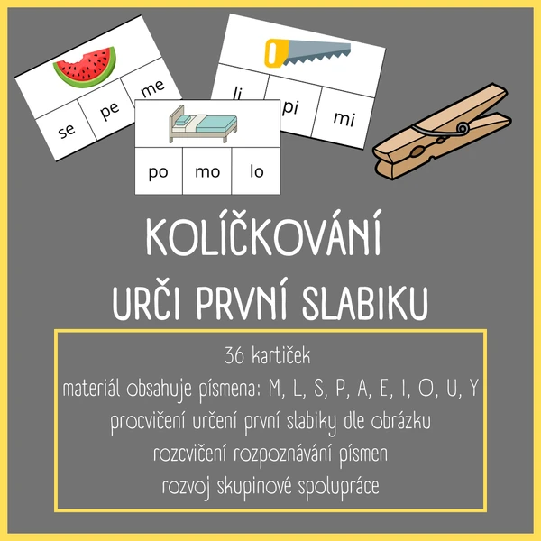 Kolíčkování - urči první slabiku