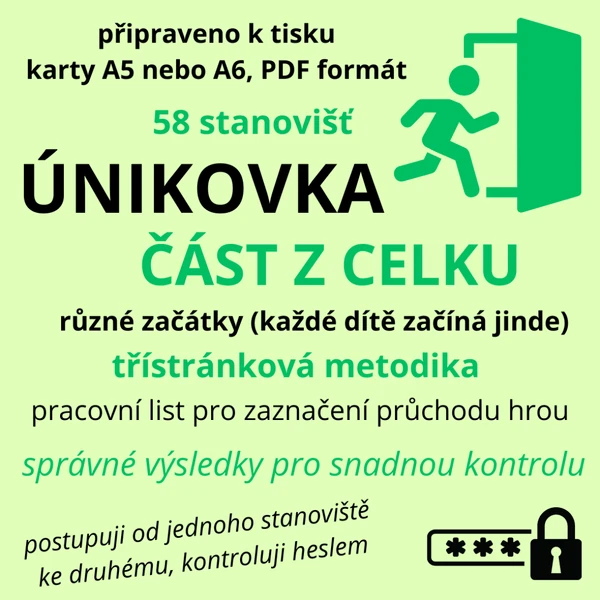 Cyklická úniková hra - ČÁST Z CELKU  (různé začátky pro více dětí)