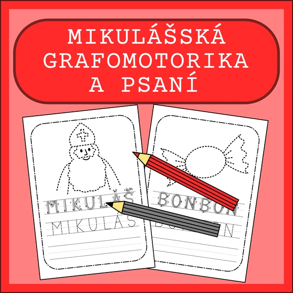 MIKULÁŠSKÁ GRAFOMOTORIKA A PSANÍ