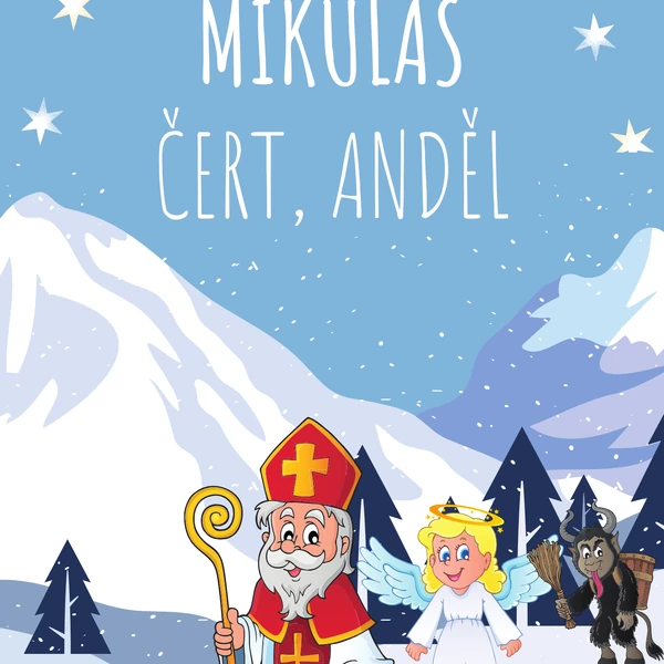 MIKULÁŠ, ČERT a ANDĚL