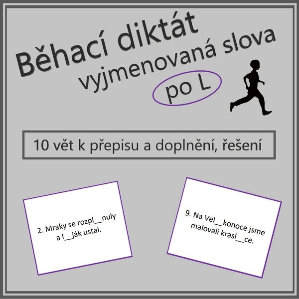 Běhací diktát - vyjmenovaná slova po L