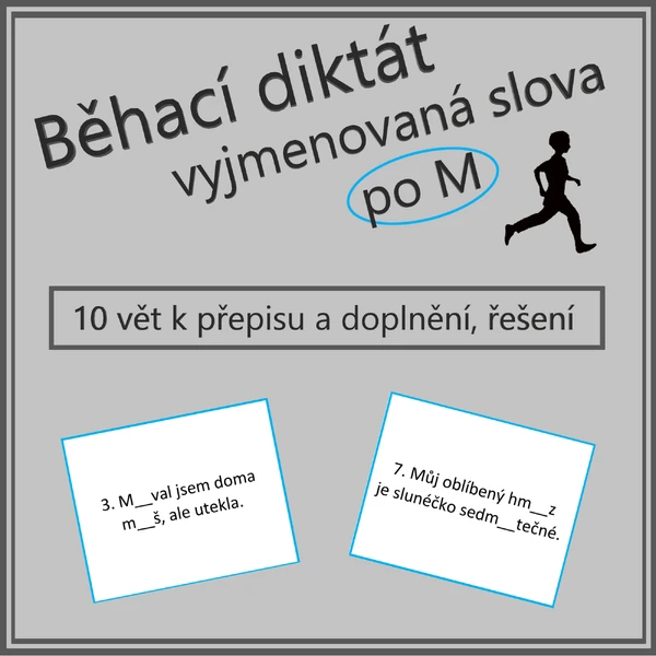 Běhací diktát - vyjmenovaná slova po M