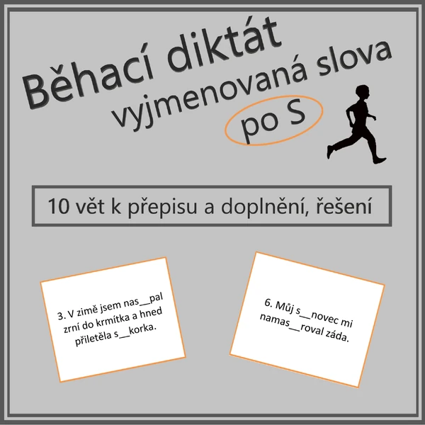 Běhací diktát - vyjmenovaná slova po S