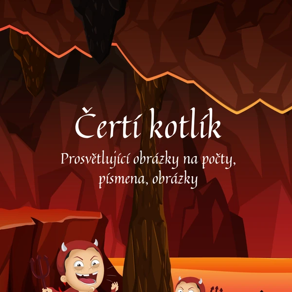Čertí kotlík - prosvětlovací obrázky