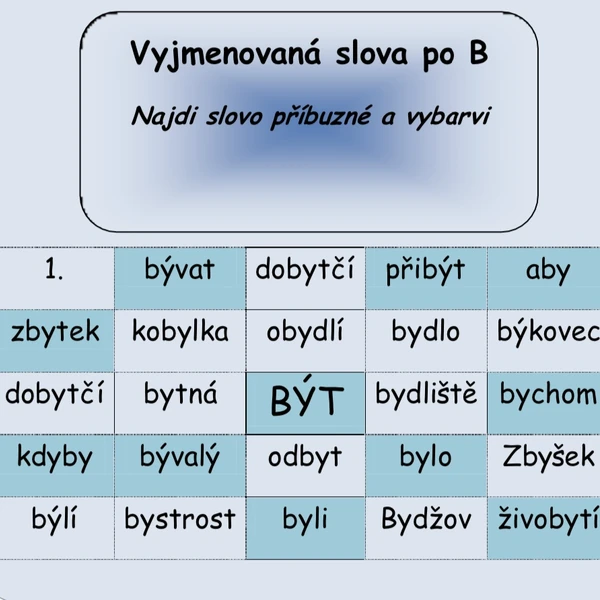 Vyjmenovaná slova po B - najdi slovo příbuzné a vybarvi