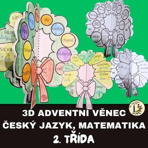 3D ADVENTNÍ VĚNEC - 2. TŘÍDA - ČJ,M.