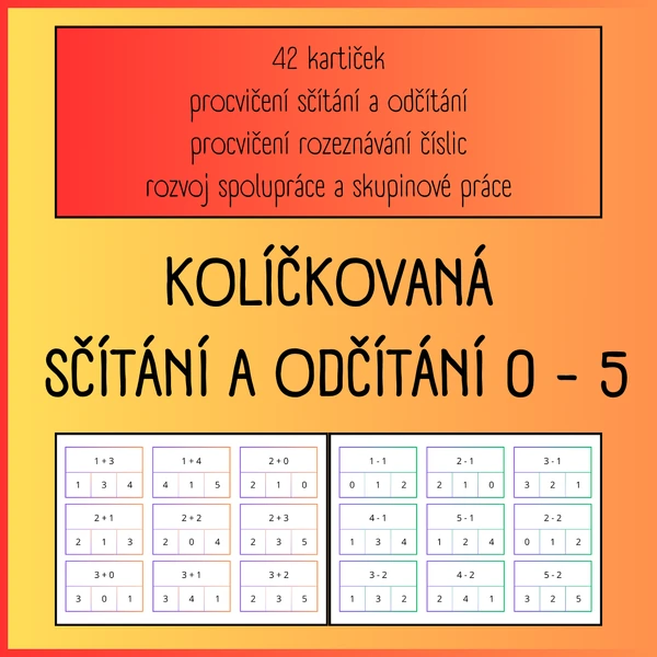 KOLÍČKOVÁNÍ/KOLÍČKOVANÁ - SČÍTÁNÍ A ODČÍTÁNÍ 0 - 5